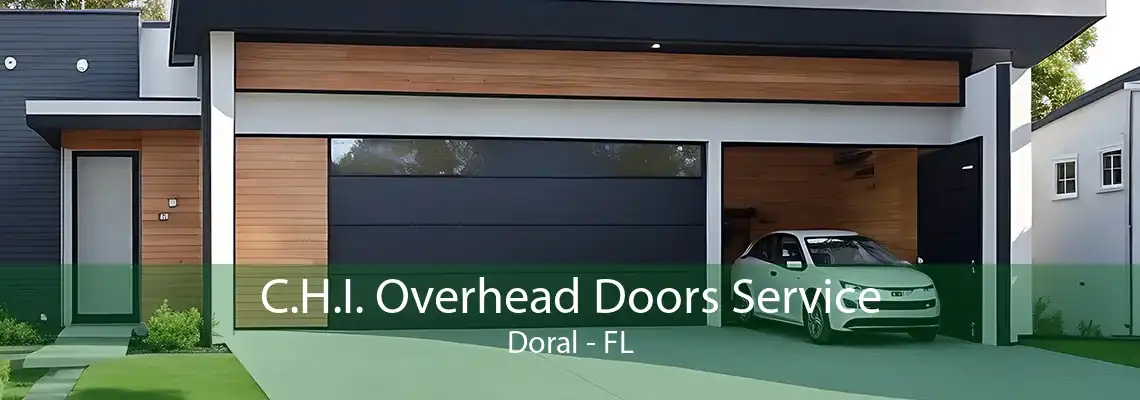 C.H.I. Overhead Doors Service Doral - FL