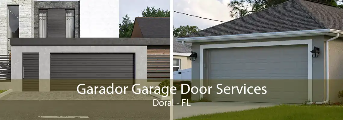 Garador Garage Door Services Doral - FL