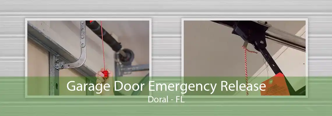 Garage Door Emergency Release Doral - FL