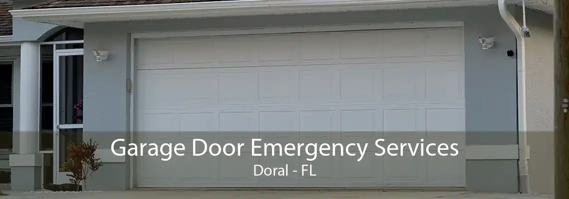 Garage Door Emergency Services Doral - FL