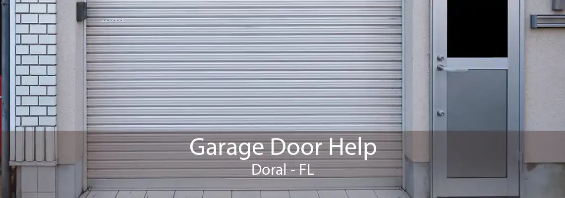 Garage Door Help Doral - FL