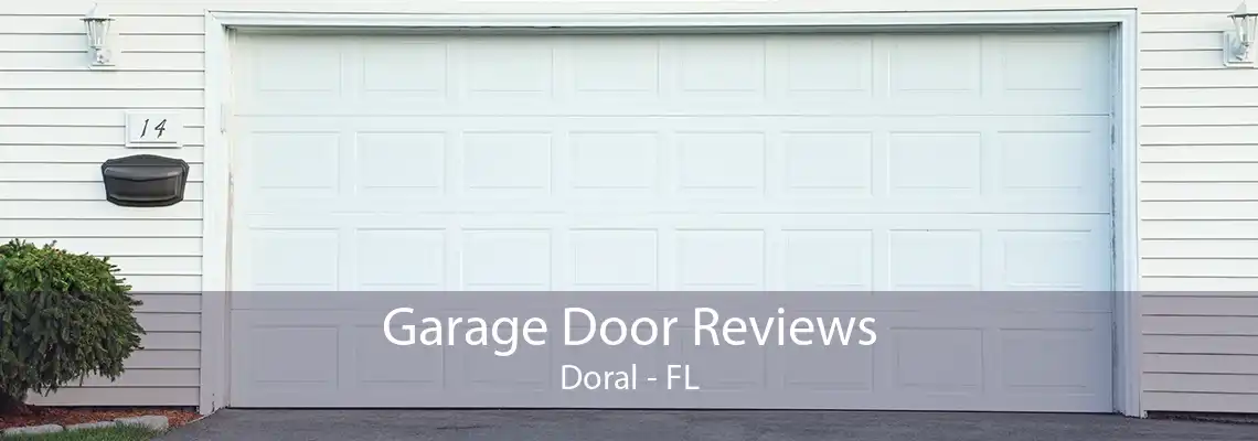 Garage Door Reviews Doral - FL