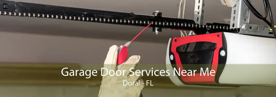 Garage Door Services Near Me Doral - FL