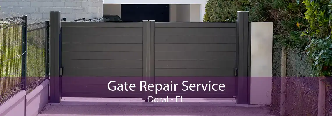 Gate Repair Service Doral - FL