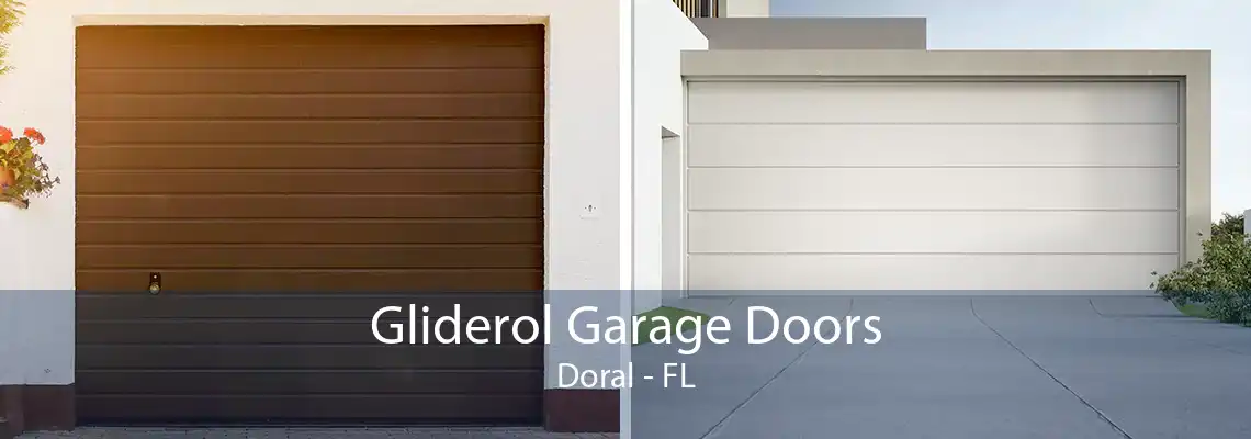 Gliderol Garage Doors Doral - FL