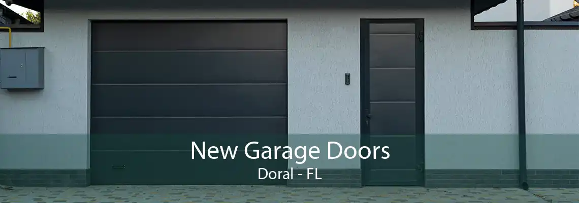 New Garage Doors Doral - FL