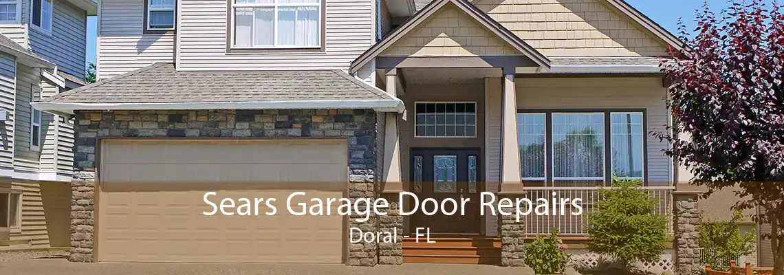 Sears Garage Door Repairs Doral - FL