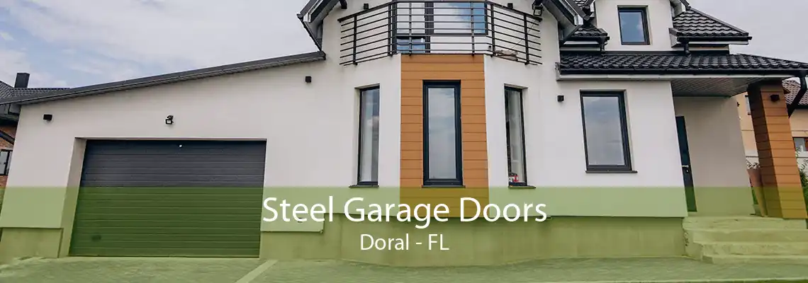 Steel Garage Doors Doral - FL